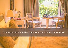 Strutture ricettive: nuovi obblighi DL ANTICIPI - Agriturismi salvi